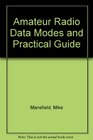 Amateur Radio Data Modes and Practical Guide