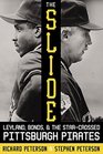 The Slide Leyland Bonds and the StarCrossed Pittsburgh Pirates