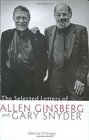 The Selected Letters of Allen Ginsberg and Gary Snyder 19561991