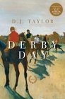 Derby Day A Novel