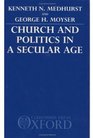 Church and Politics in a Secular Age