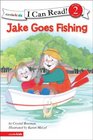 Jake Goes Fishing Biblical Values