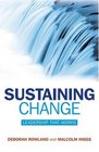 Sustaining Change Leadership That Works