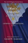 Ray's Daughter A Story of Manila
