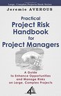 Practical Project Risk Handbook for Project Managers