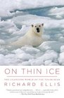 On Thin Ice The Changing World of the Polar Bear