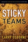 Sticky Teams Keeping Your Leadership Team and Staff on the Same Page