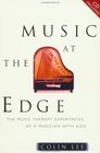 Music at the Edge The Music Therapy Experiences of a Musician With AIDS