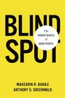 Blindspot: Hidden Biases of Good People