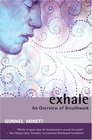 Exhale: An Overview of Breathwork