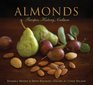 Almonds Recipes History Culture Recipes History Culture