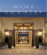 Wine Country Architecture and Interiors