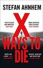 X Ways to Die