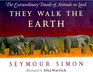 They Walk the Earth: The Extraordinary Travels of Animals on Land