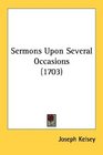 Sermons Upon Several Occasions