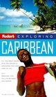 Fodor's Exploring Caribbean, 4th Edition (Exploring Guides)