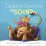 Daddy's Favorite Sound What's Better Than a Woosh or a Giggle