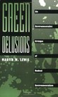 Green Delusions An Environmentalist Critique of Radical Environmentalism