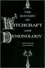 History of Witchcraft and Demonology  Hardcover
