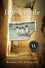 Intolerable A Memoir of Extremes