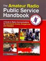 The Amateur Radio Public Service Handbook