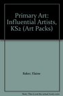 Primary Art Influential Artists KS2