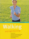Walking and Light Running