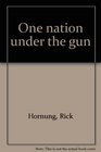 One Nation under the Gun Inside the Mohawk Civil War