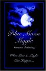 Blue Moon Magic