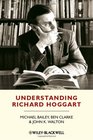 Understanding Richard Hoggart A Pedagogy of Hope
