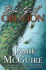 Beautiful Oblivion Limited Edition A Novel