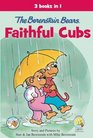 The Berenstain Bears, Faithful Cubs (Berenstain Bears/Living Lights)