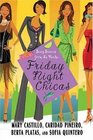 Friday Night Chicas : Sexy Stories from La Noche