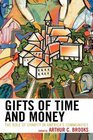 Gifts of Time and Money The Role of Charity in America's Communities