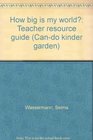 How big is my world Teacher resource guide