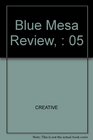 Blue Mesa Review, Number 5 (Blue Mesa Review No. 6)
