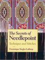 The Secrets of Needlepoint: Technique  Stitches