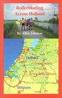 Rollerblading Through Holland: Adventures with Grandchildren