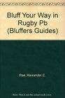 Bluff Your Way in Rugby