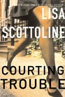 Courting Trouble (Rosato and Associates, Bk 9)