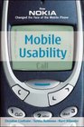Mobile Usability How Nokia Changed the Face of the Mobile Phone