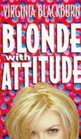 Blonde with Attitude