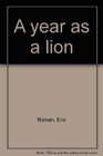 A year as a lion