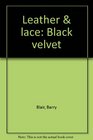 Leather  lace Black velvet