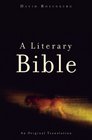 A Literary Bible An Original Translation
