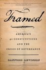 Framed America's 51 Constitutions and the Crisis of Governance