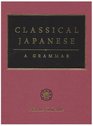 Classical Japanese A Grammar