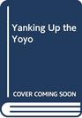 Yanking Up the Yoyo