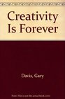 Creativity Is Forever