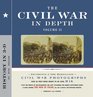 The Civil War in Depth Volume II